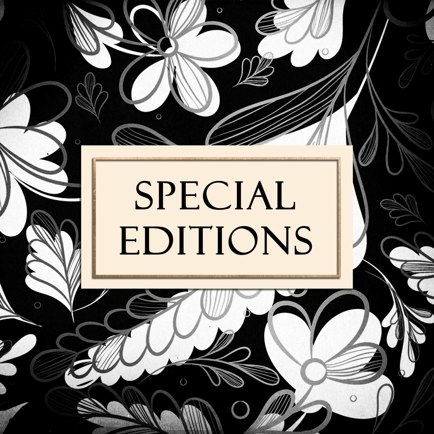 Special Editions